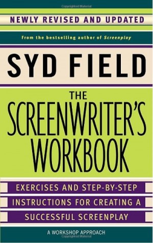 Рабочая книга сценариста. Упражнения и пошаговые инструкции по написанию успешного сценария читать онлайн